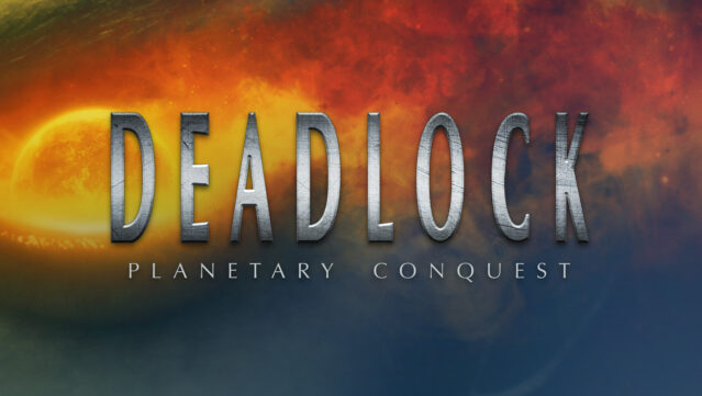 Deadlock: Planetary Conquest Free Download