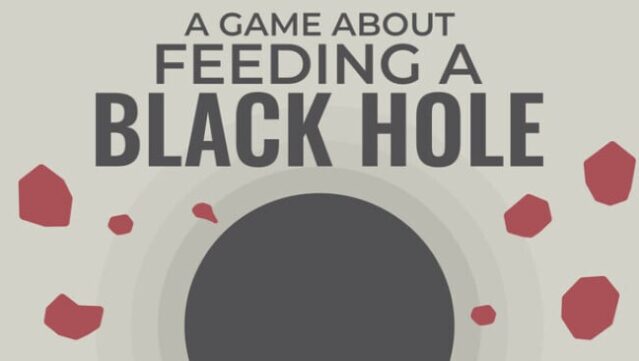 A Game About Feeding a Black Hole Free Download