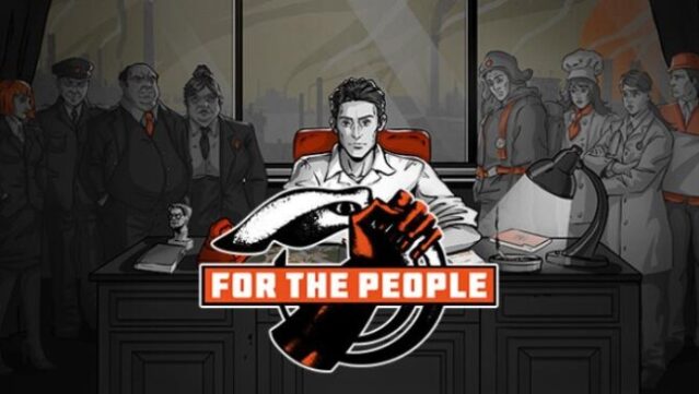 For the People Free Download