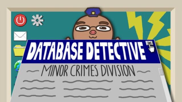 Database Detective: Minor Crimes Division Free Download