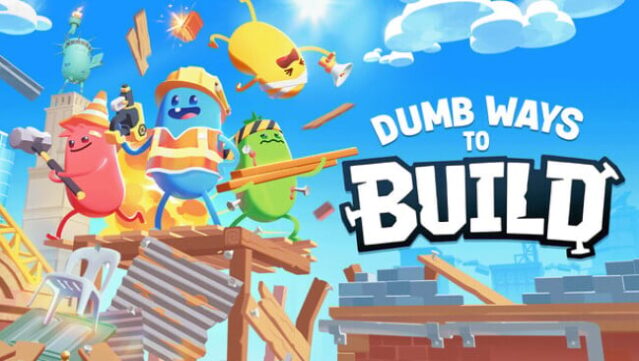Dumb Ways to Build Free Download